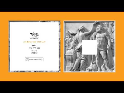 Wrotas LifeView - Człowiek nie jest taki gość. Ten Typ Mes, Holak, R.A.U.