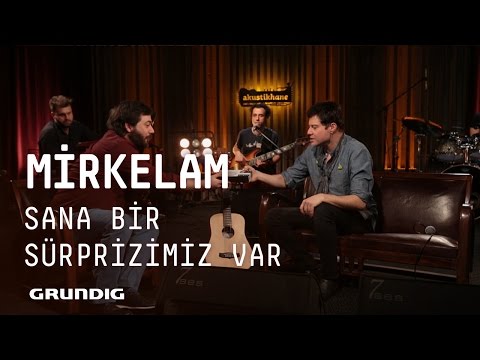 Mirkelam @Akustikhane - Sana Bir Sürprizimiz Var #Akustikhane #sesiniaç
