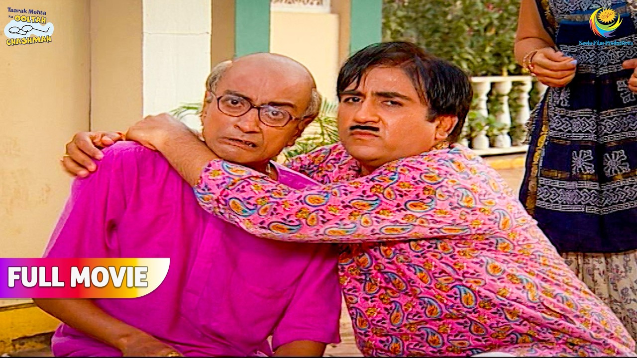 Kisko Dekh Kar Daar Rahe Hai Bapuji ! | FULL MOVIE | Taarak Mehta Ka Ooltah Chashmah