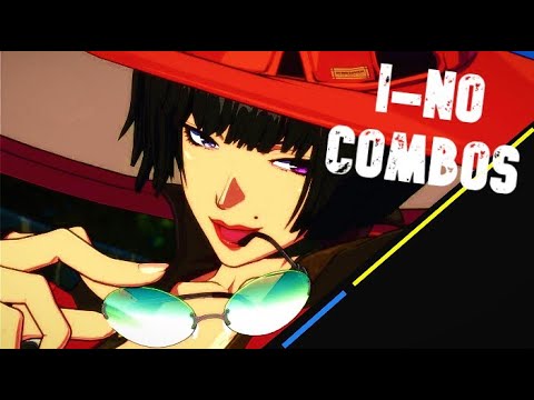 Guilty Gear - I-NO - Bread and Butter Combos