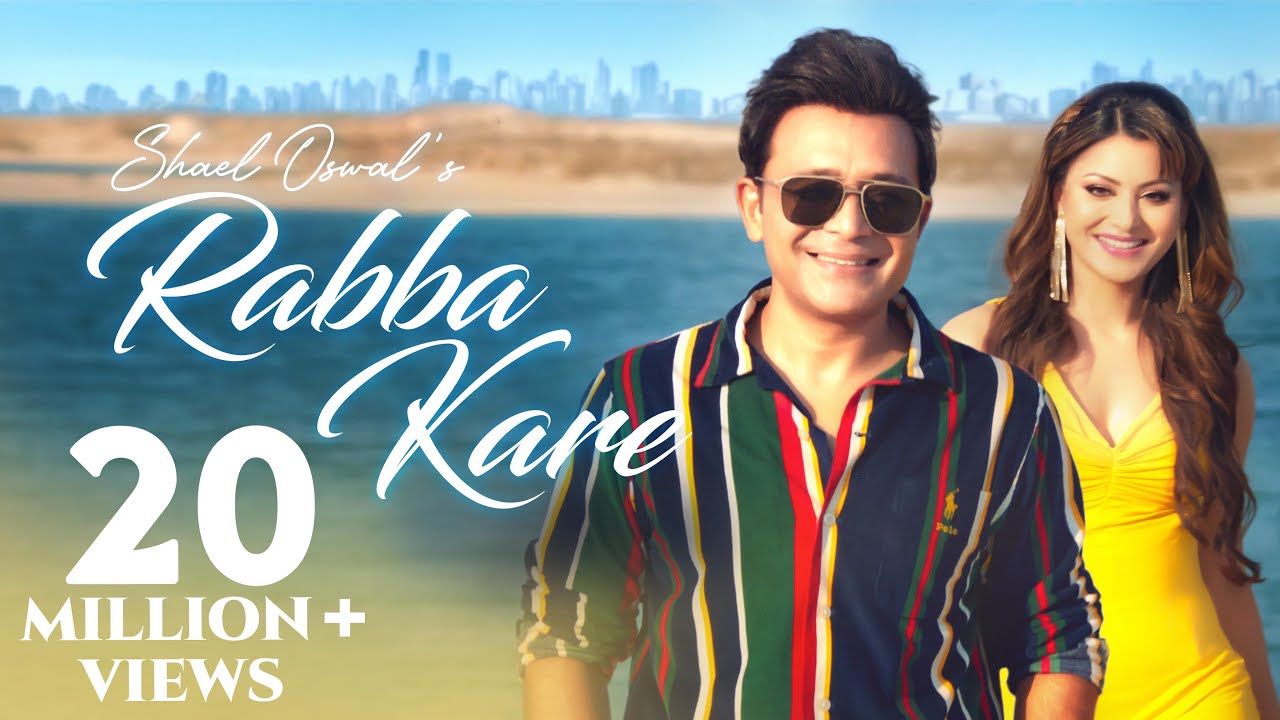 Rabba Kare Lyrics | Shael Oswal