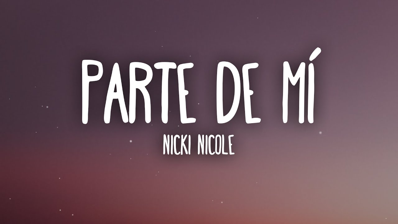 Nicki Nicole - Parte de Mí