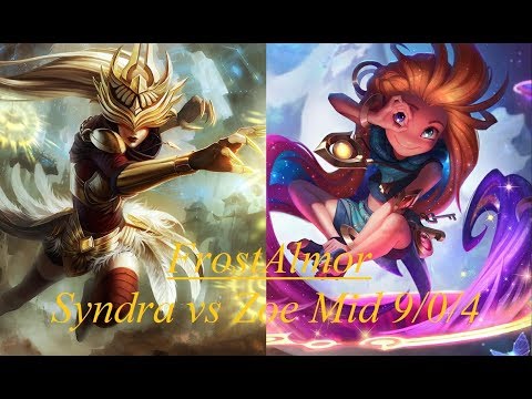FrostAlmor as Syndra vs Zoé Mid - 9/0/4 S7