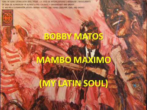 Bobby Matos - Mambo Máximo