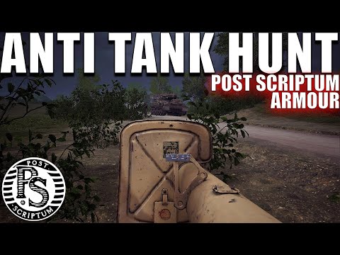 Post Scriptum Anti Tank Armour Hunt gameplay