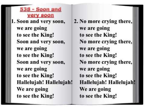 538 Soon and very soon - Innario Chiesa Cristiana Avventista del Settimo Giorno 2014