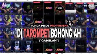 Download lagu DJ TAROMPET BOHONG AH VIRAL TIKTOK SOUND SUNDA PRIDE TERBARU 2024 mp3 Download lagu DJ TAROMPET BOHONG AH VIRAL TIKTOK SOUND SUNDA PRIDE TERBARU 2024 mp3