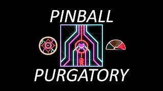 [SJ] Pinball Purgatory