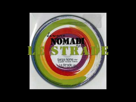 Nomadi "Le Strade" - Sempre Nomadi 2015