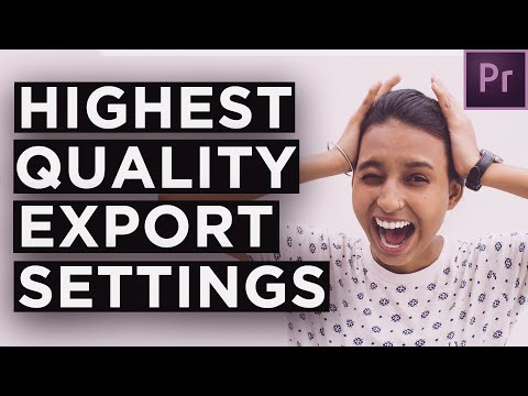 Premiere Pro 2020 Export Settings - Secret to Amazing Quality