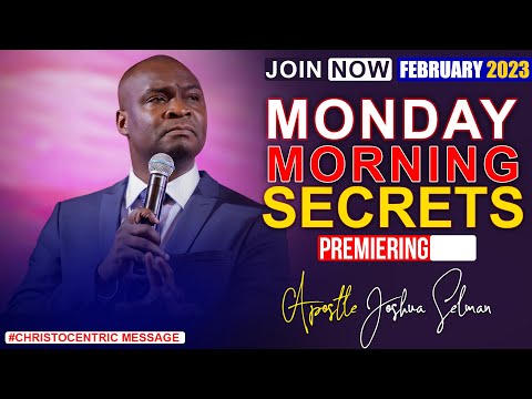 MONDAY MIDNIGHT BLESSINGS, 27TH FEBRUARY 2023 - Apostle Joshua Selman Commanding Your Morning