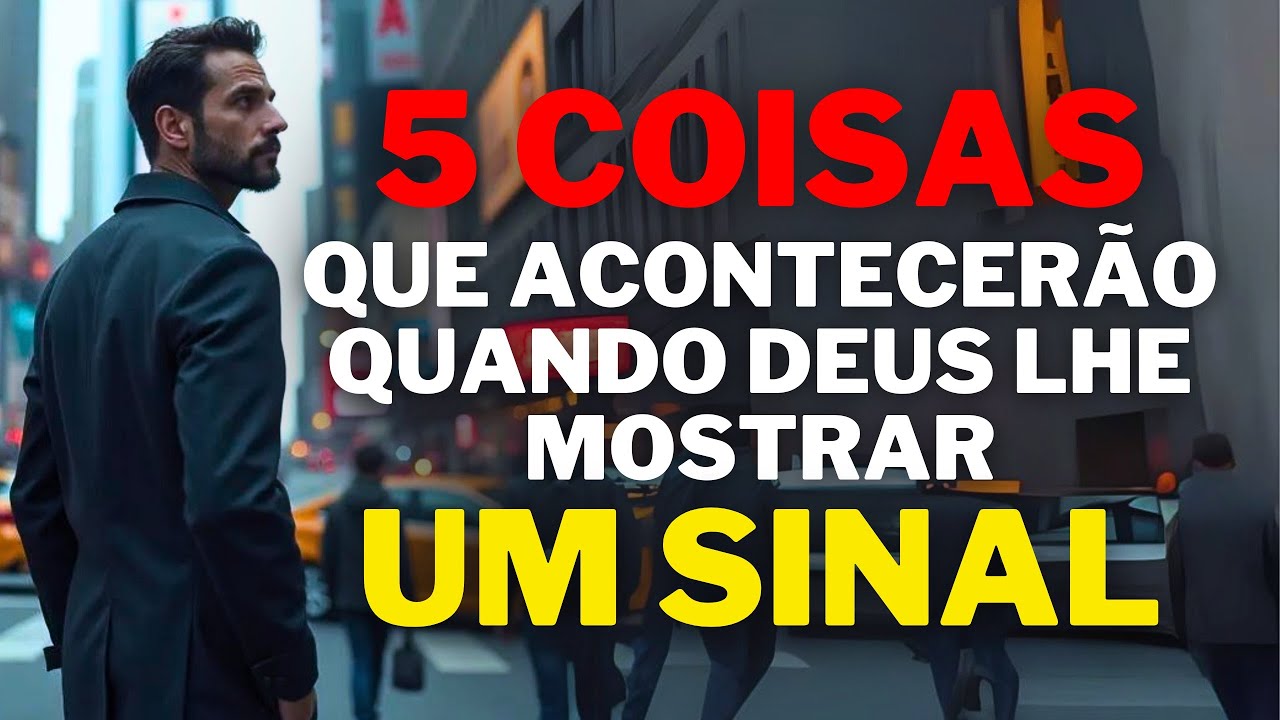 5 coisas que você verá quando Deus estiver realmente lhe enviando um sinal (Mensagem Poderosa)