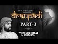 Draupadi Part 3 With Subtitles In English Shree Hita Ambrish Ji Gurugram 2019