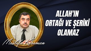 Mustafa Karaman - 33. Söz 30. Pencere Allah 'ın ortağı ve şeriki olamaz bilimsel izahı