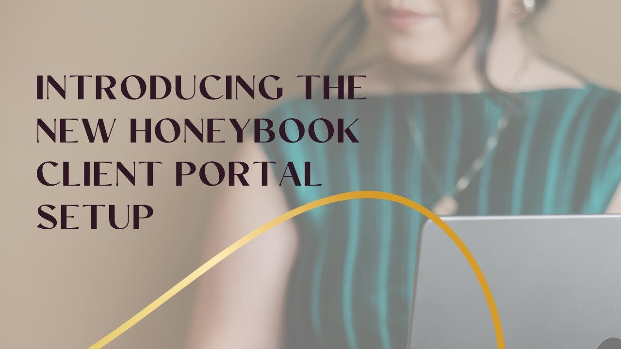 Introducing the new HoneyBook Client Portal Setup 🌟
