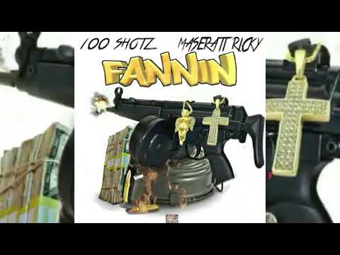 100Shotz aka Lil Nick x Mazerati Ricky - Fannin (p. JuneOnnaBeat) [Exclusive]