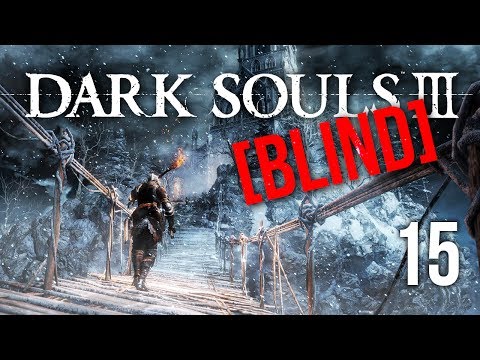 Let's Play Dark Souls 3 (Blind) | Part 15 | Road of Sacrifices
