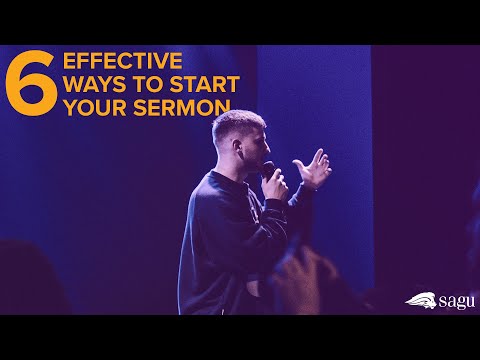 6 Effective Ways to Start your Sermon | Effective Sermon Prep | SAGU