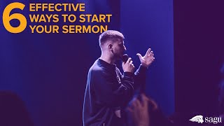 6 Effective Ways to Start your Sermon | Effective Sermon Prep | SAGU