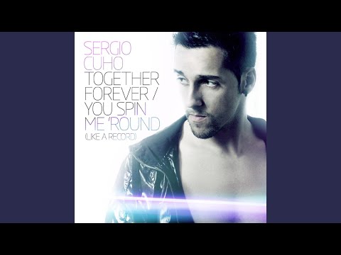 You Spin Me 'round (Like a Record)