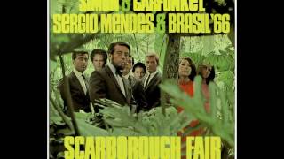 Sergio Mendes &amp; Brazil &#39;66 &amp; Simon &amp; Garfunkel - Scarborough Fair (MoolMix)