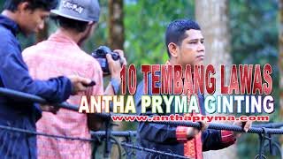 Download lagu #anthaprymaginting LAGU KARO POPULER 2018-ANTHA PRYMA GINTING -10 TEMBANG LAWAS mp3