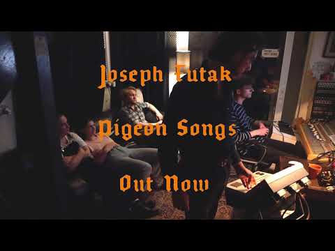 Joseph Futak - Pigeon Songs EP Trailer