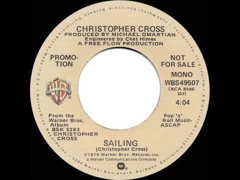 1980 Christopher Cross - Sailing (slightly shorter mono radio promo 45)