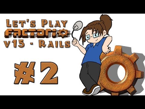 Let's Play: Factorio v15 -- Also Rail World! -- Episode 2
