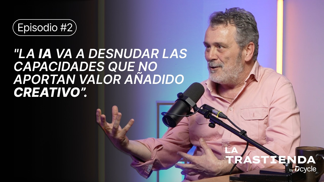1x02 · IA, medo da mudança e as organizações que não aprendem – La Trastienda by Dcycle