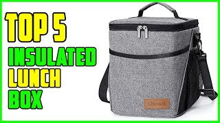 TOP 5 Best Insulated Lunch Box 2026