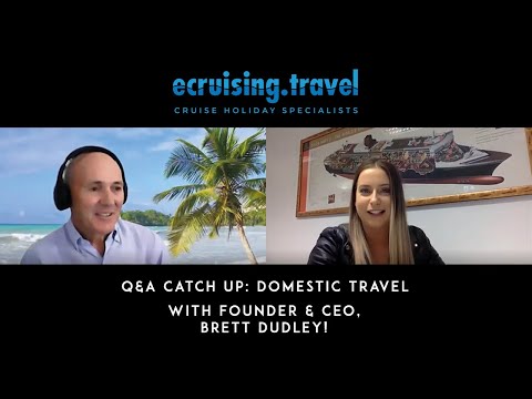 Thumbnail for Q&A Catch Up - Domestic Travel with Founder & CEO of ecruising, Brett Dudley!
