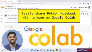 Easily share Python Notebook with anyone on Google Colab (colab.research.google.com) | 2022