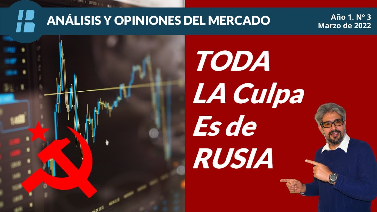 Inflación Mundial 2022 ... Toda la Culpa es de Rusia, ¿Verdad?