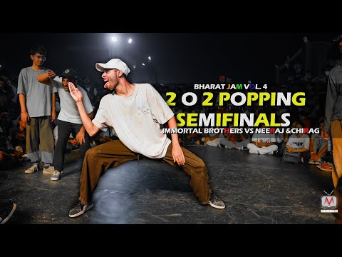 NEERAJ & CHIRAG VS IMMORTAL BROTHERS |2 O 2 POPPING SEMIFINALS FINALS| BHARAT JAM VOL. 4| BATTLE
