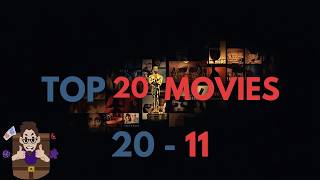 Top 20 Movies of All Time (20-11)