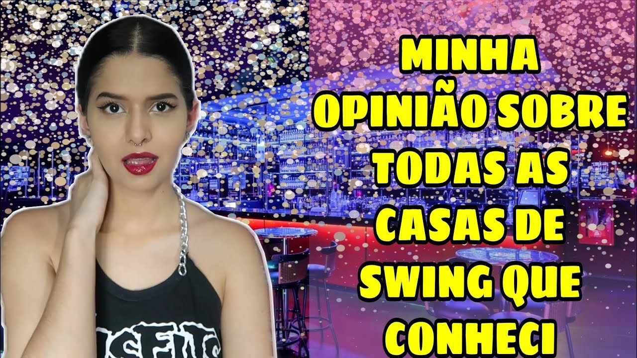 Casas de Swing que conheci RJ/SP