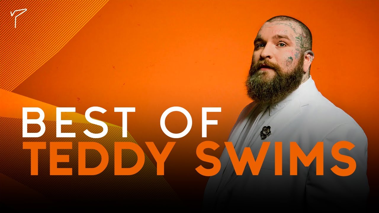 Teddy Swims Greatest Hits Playlist | Lose Control The Door Bad Dreams & More