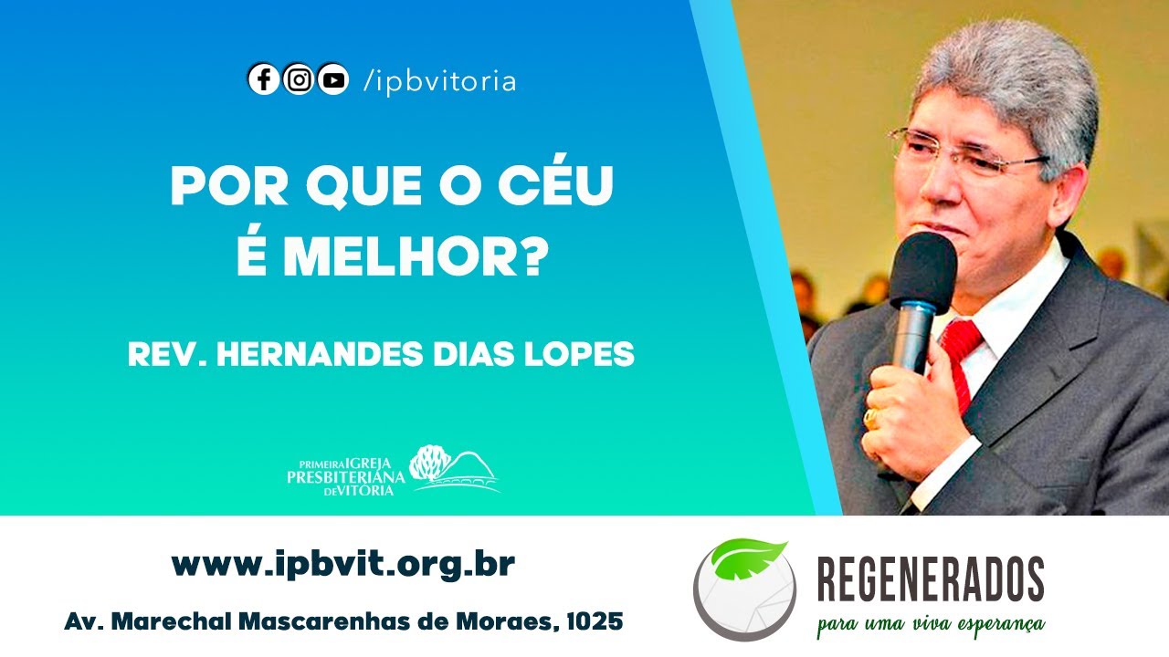 Culto Noturno - Rev. Hernandes Dias Lopes - Apocalipse 21