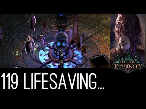 [Let's Play Pillars of Eternity Path of the Damned S1#119] Lifesaving / Lifetaking (Blood Legacy)