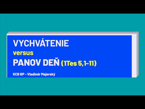 Vychvátenie versus  Pánov deň   (1Tes 5,1 11)