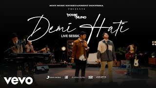 Download lagu Yovie & Nuno - Demi Hati (Live Session) mp3