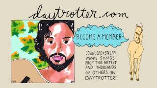 Robert Francis - Hotter Than Our Souls - Daytrotter Session