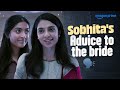 Sobhita S Heartwarming Advice To The Bride Made In Heaven Prime Video India
