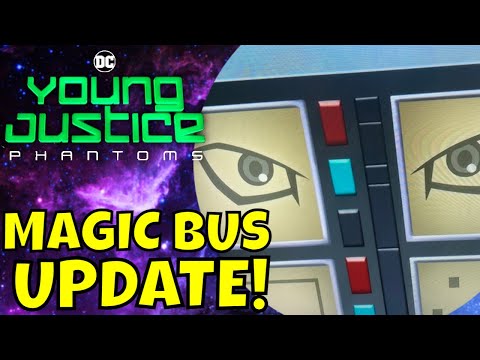 Young Justice Season 4 Phantoms Update   Magic School Bus Revealed!