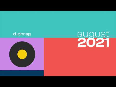 d-phrag - August 2021 Mix