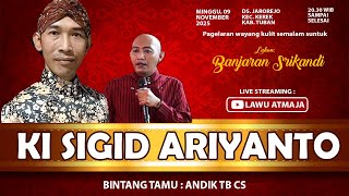 Download lagu LIVE KI SIGID ARIYANTO 'BANJARAN SRIKANDI' BT : ANDIK TB CS - DS. JAROREJO KEC. KEREK KAB. TUBAN mp3 Download lagu LIVE KI SIGID ARIYANTO 'BANJARAN SRIKANDI' BT : ANDIK TB CS - DS. JAROREJO KEC. KEREK KAB. TUBAN mp3