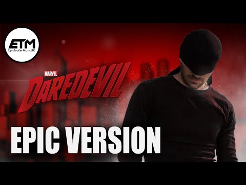 DAREDEVIL Theme | EPIC Version  (Extended)