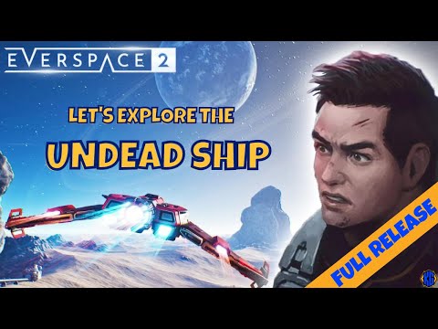 Everspace 2 - Full Release 2023 - How to Solve The Undead Ship