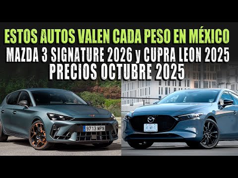 2026 Mazda 3 Hatchback Signature vs. 2026 Cupra Leon 🔴 The Best Value Cars in Mexico